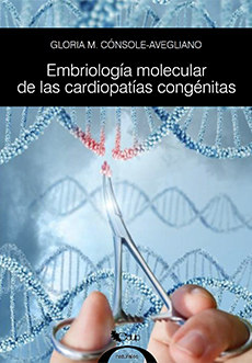 Embriología molecular de las cardiopatías congénitas