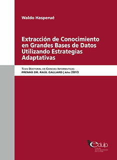 Extracción de Conocimiento en Grandes Bases de Datos Utilizando Estrategias Adaptativas